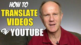 How To Translate A YouTube Video And Expand Your Audience