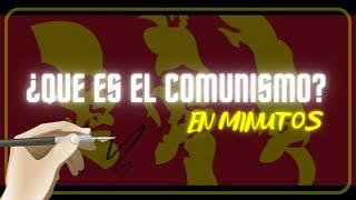 EL COMUNISMO en minutos