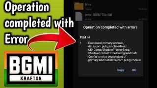 Operation completed with errors Zarchiver |Zarchiver Operation completed with errors bgmi