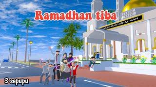 RAMADHAN TIBA || 3 SEPUPU || DRAMA SAKURA SCHOOL SIMULATOR ||