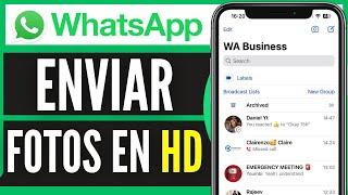 Como ENVIAR FOTOS en HD por Whatsapp | Como MANDAR FOTOS en Alta Calidad por Whatsapp (2024)