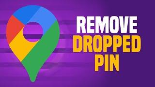 How To Remove Dropped Pin On Google Maps (EASY!)