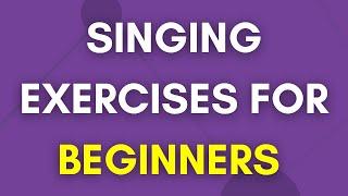 Daily Singing Exercises For Beginners