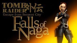 TRLE - Escape from Serpent City - Falls of Naga