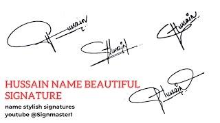 How to sign Hussain Name|Sign|Signature ideas|Autograph tutorials