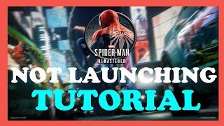 Marvel's Spider Man Remastered - Not Launching FIX - TUTORIAL | 2022
