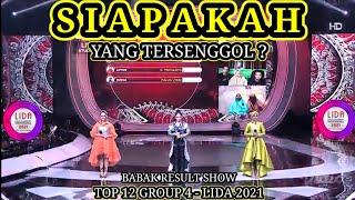 YANG TERSENGGOL TADI MALAM LIDA 2021 GROUP 4 TOP 12 RESULT SHOW