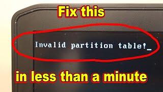 How to fix the "Invalid partition table!" error in less than a minute