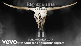 Brooks & Dunn - Hard Workin’ Man (with Christone "Kingfish" Ingram) (Official Audio)