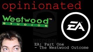 EA Part One: The Westwood Outcome | opinionated