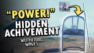 "POWER!" Hidden Achievements | Wuthering Waves