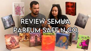 PARFUM TERAWET SEPANJANG SEJARAH || REVIEW SEMUA VARIAN PARFUM SAFF & CO