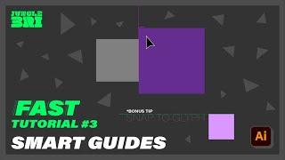 ⏱ Smart Guides & Snap to Glyph Tutorial - Adobe Illustrator - Tuestorial #3