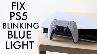 How To FIX PS5 Blinking Blue Light