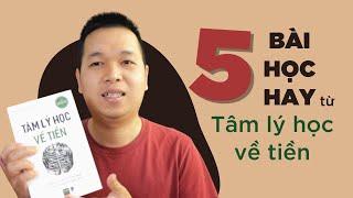 Tâm lý học về tiền I 5 bài học hay nhất