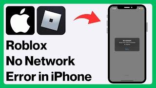 How to Fix Roblox “No Network Please retry when connected to internet” Error on iPhone - iPad (2024)