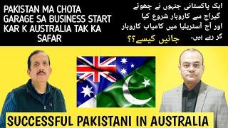 Successful Story Of Pakistani In Australia / How To Do Successful Business / Motivational Video