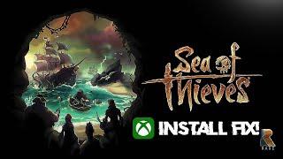 Sea of Thieves 2025 Edition Not Installing On Xbox App/Microsoft Store Windows 11/10 PC FIX