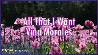 Vina Morales - All That I Want (Lyric Video)