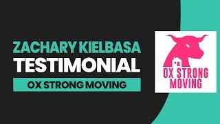 Testimonial | Zachary Kielbasa | Ox Strong Moving