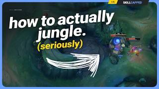 How to Actually Jungle in League of Legends (No, Seriously...)