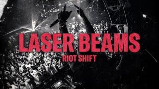 Riot Shift - Laser Beams (Official Video)