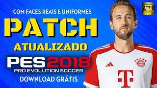 PATCH PES 2018 ATUALIZADO TEMPORADA 23/24 COM FACES E UNIFORMES E TRANSFERÊNCIAS | PES 2018