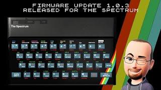 The Spectrum - Firmware Update 1.0.3 Released!