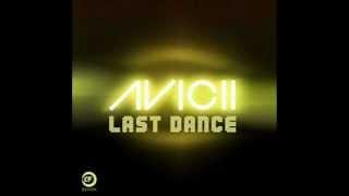 Avicii - Last Dance (Original Mix)