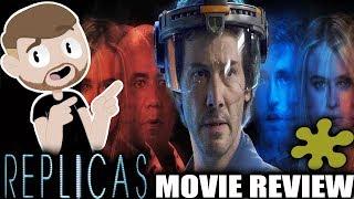 Replicas - Movie Review