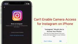 Can't Enable Camera Access for Instagram on iPhone in iOS 13/13.4 - Fixed