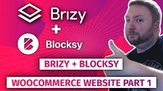 Brizy + Blocksy: Woocommerce website Part 1