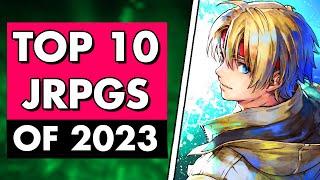 10 BEST JRPGs of 2023 You NEED to Play!