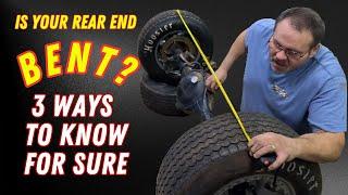 Three Best Ways To Find Out If You Have a Bent Rear End