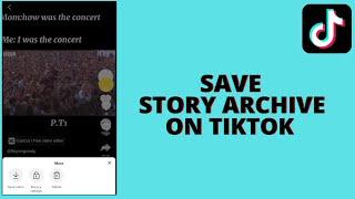 How to Save Story Archive On Tiktok