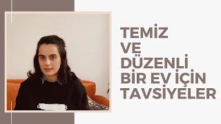 Temiz Ve Düzenli Bir Ev İçin TavsiyEler