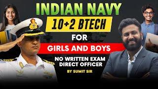 Direct Officer No Written Exam- Indian NAVY Tech 10+2 BTech Entry 2024- Learn With Sumit