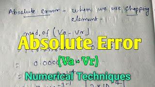 Absolute Error  in Floating Point Number | Numerical Techniques | BCA | IGNOU | StudyStool |