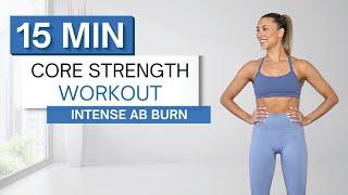 15 min CORE STRENGTH WORKOUT | Intense Ab Burn | Modifications Provided | No Repeats