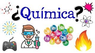 ️ ¿Qué es la QUÍMICA? ️  [FÁCIL Y RÁPIDO]  | QUÍMICA |