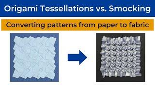 Smocking Pattern Design From Origami Tessellations
