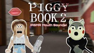 ASMR Roblox Piggy Book 2!!(MOUTH SOUNDS+ inaudible whispering!)