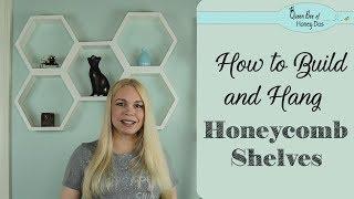How to Build and Hang Honeycomb Shelves