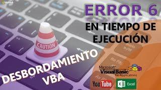 Error 6 en tiempo de ejecución, desbordamiento VBA