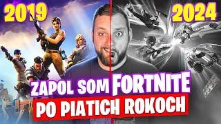 Zapol som FORTNITE po PIATICH ROKOCH