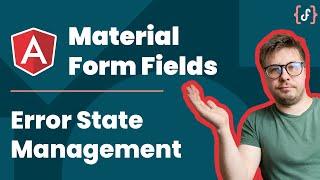 #Angular Material - Error State Matcher for Form Fields (2021)