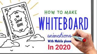 How to make whiteboard Animation video on Android 2020 | 2021