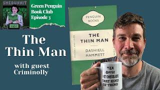 The Thin Man by Dashiell Hammett | Green Penguin Book Club, Episode 3