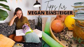 VEGAN WERDEN » Tipps für Anfänger & den Einstieg│VEGANUAR #2