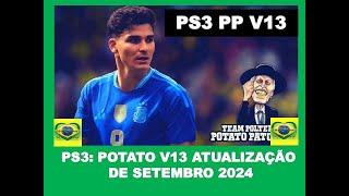 PS3: SAVE DATA POTATO PATCH V13  ATUALIZAÇÃO DE SETEMBRO DE 2024 JANELA FECHADA BRASILEIRÃO GRATIS